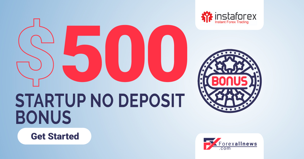 500 USD Start Up Forex No Deposit Bonus 2027