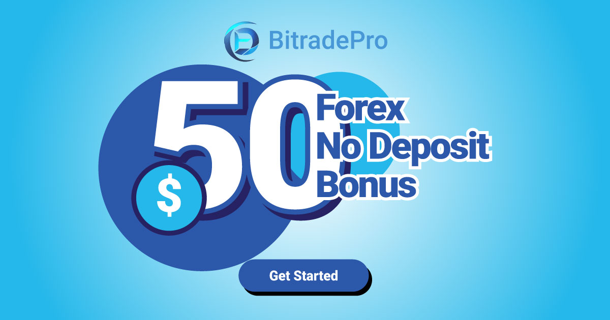 Free Credit $50 No Deposit Bonus New at BitradePro