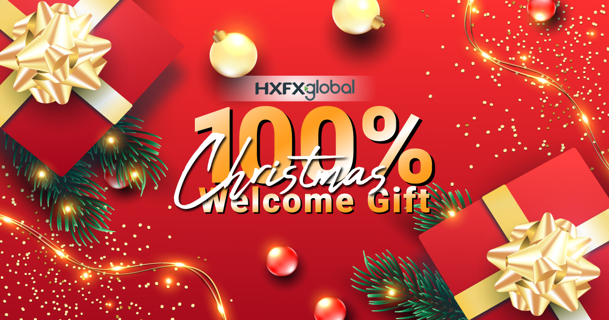 Christmas 100% Welcome GIft - HXFXglobal