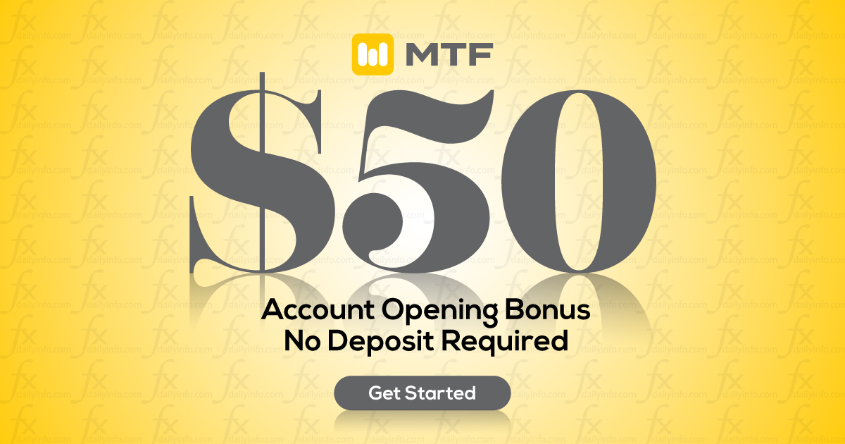 Get $50 Account Opening Welcome Bonus at MTF
