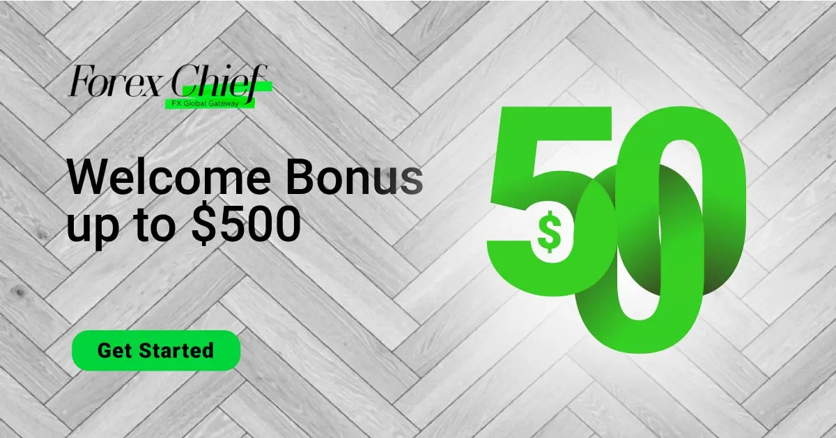 Get Up to $500 Forex Welcome Bonus with ForexChiefe